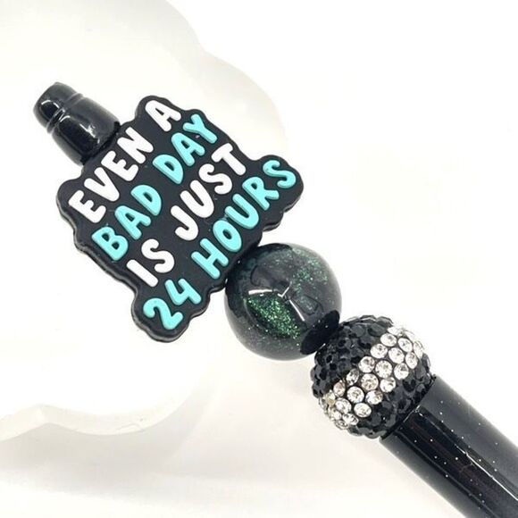 Even a bad day is just 24 hours handmade pen NEW beads rhinestone bling teal whi - Picture 3 of 4